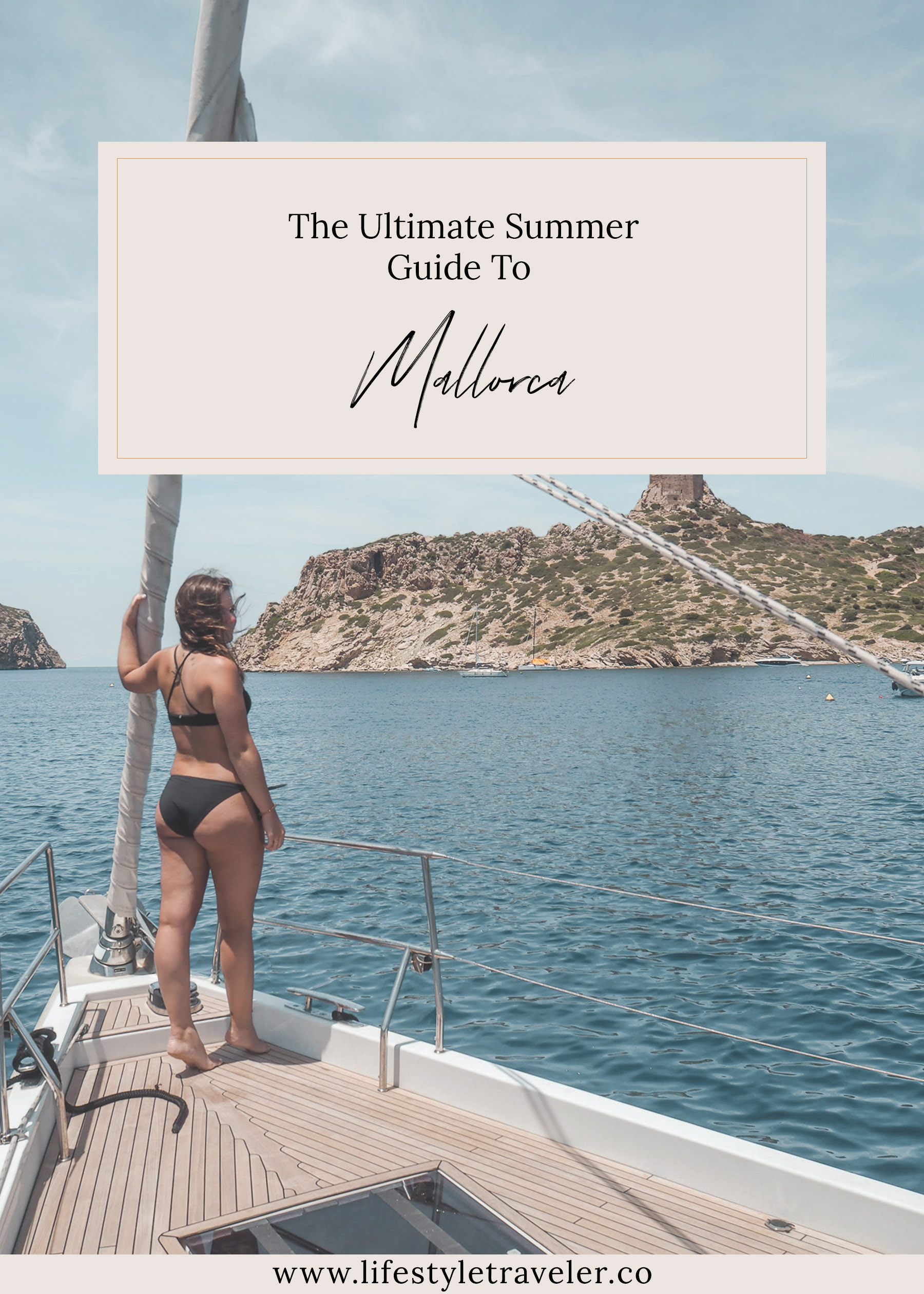 Summer In Mallorca: The Ultimate Leisure Guide | lifestyletraveler.co | IG: @lifestyletraveler.co